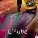 "L'Aube va se lever"